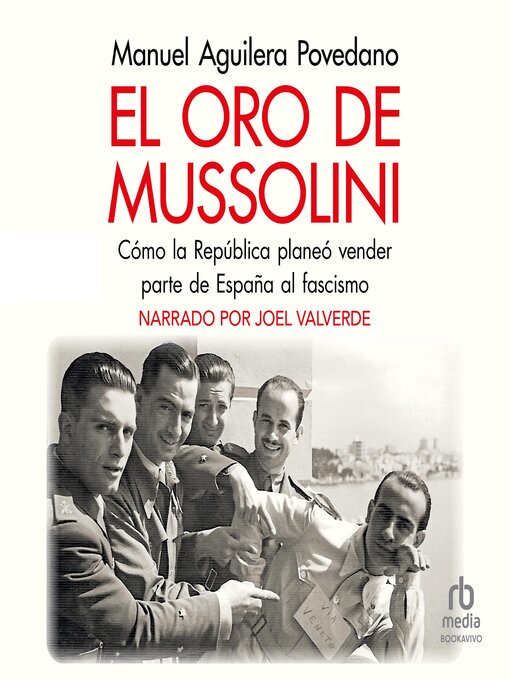Title details for El oro de Mussolini by Manuel Aguilera Povedano - Available